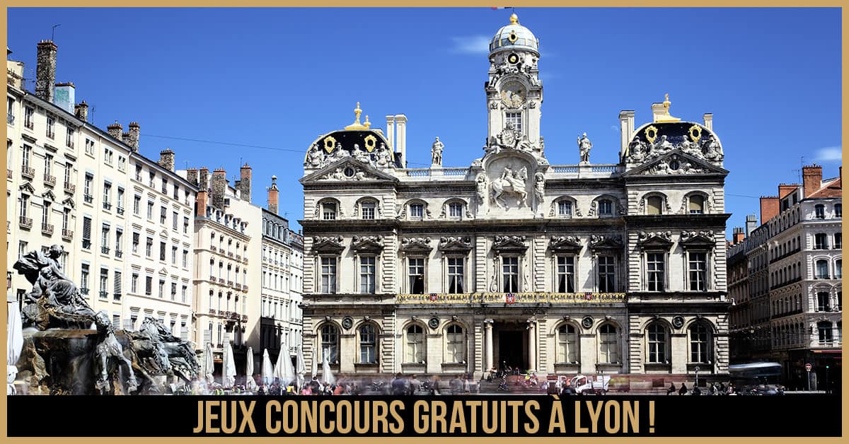 Jeux Concours Gratuits à Lyon