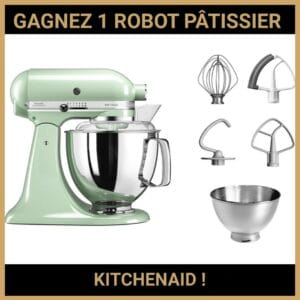 CONCOURS : GAGNEZ 1 ROBOT PÂTISSIER KITCHENAID !
