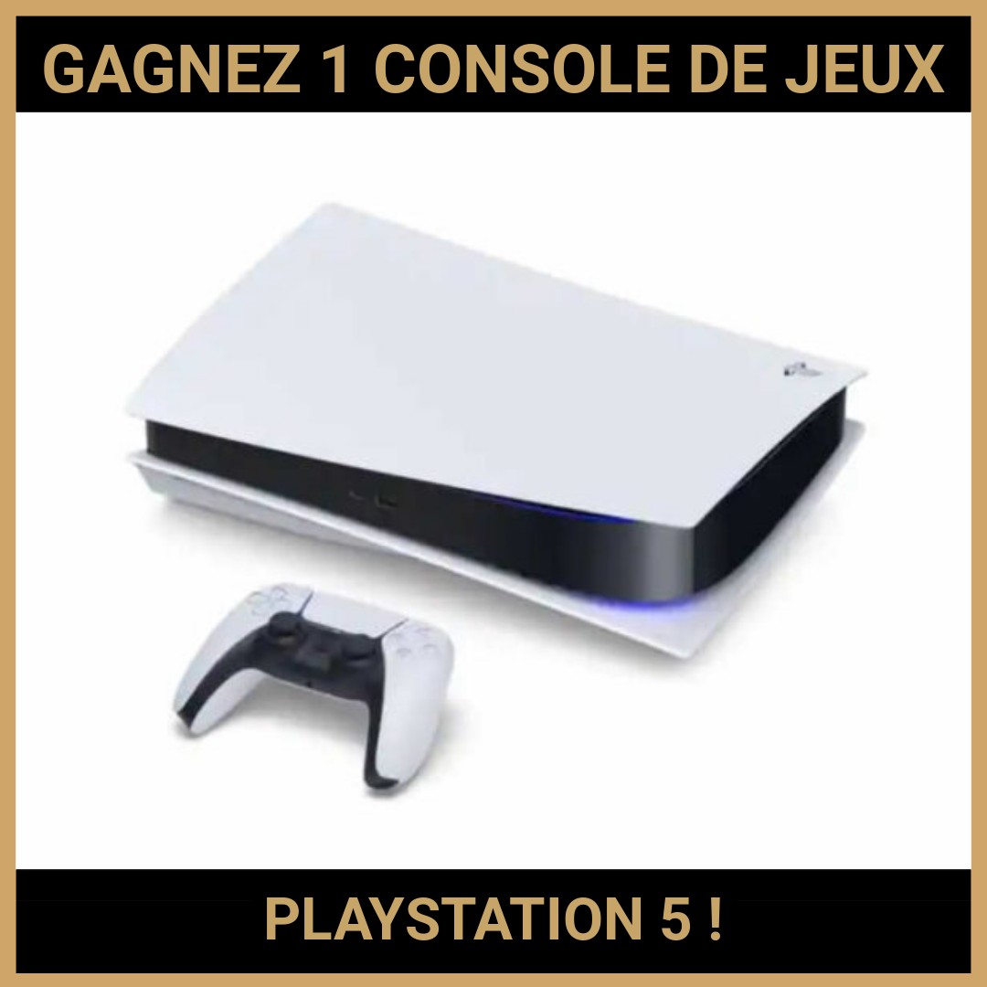 CONCOURS : GAGNEZ 1 CONSOLE DE JEUX PLAYSTATION 5 !