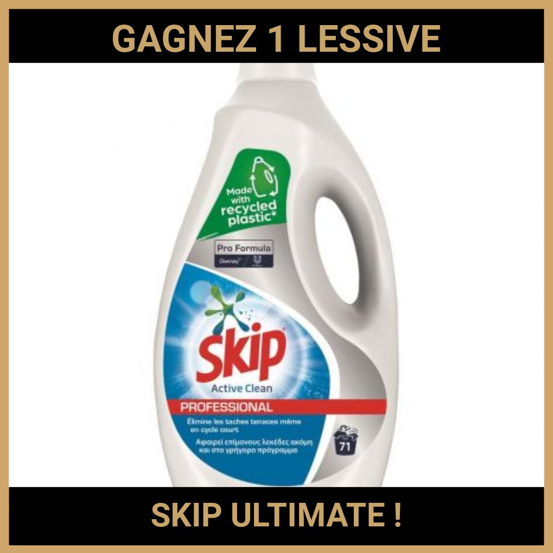 CONCOURS : GAGNEZ 1 LESSIVE SKIP ULTIMATE !