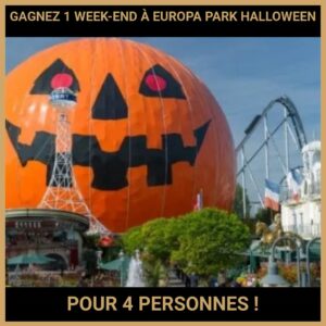 CONCOURS : GAGNEZ 1 WEEK-END À EUROPA PARK HALLOWEEN POUR 4 PERSONNES !