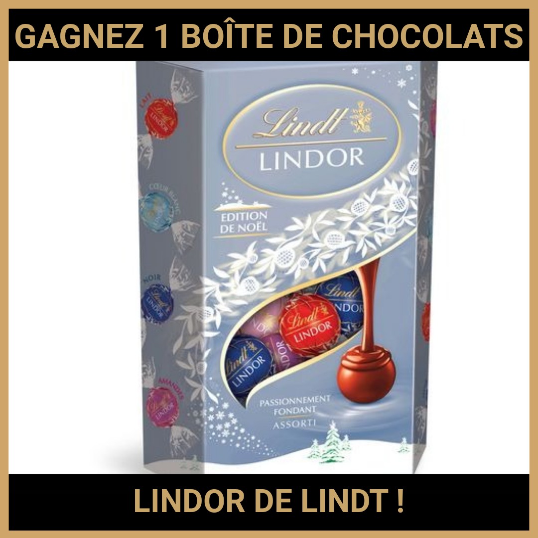 CONCOURS : GAGNEZ 1 BOÎTE DE CHOCOLATS LINDOR DE LINDT !