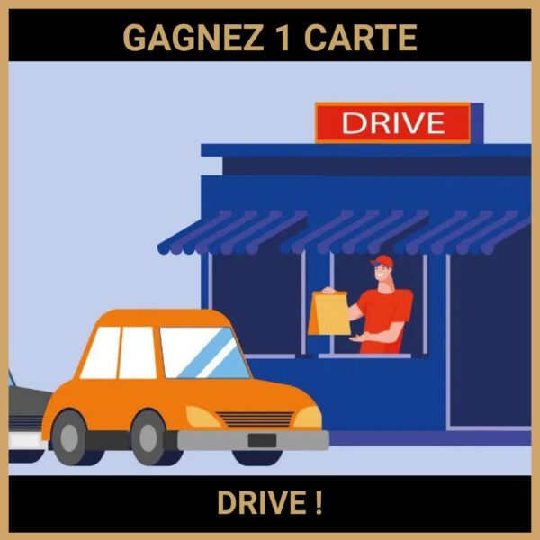 CONCOURS : GAGNEZ 1 CARTE DRIVE !