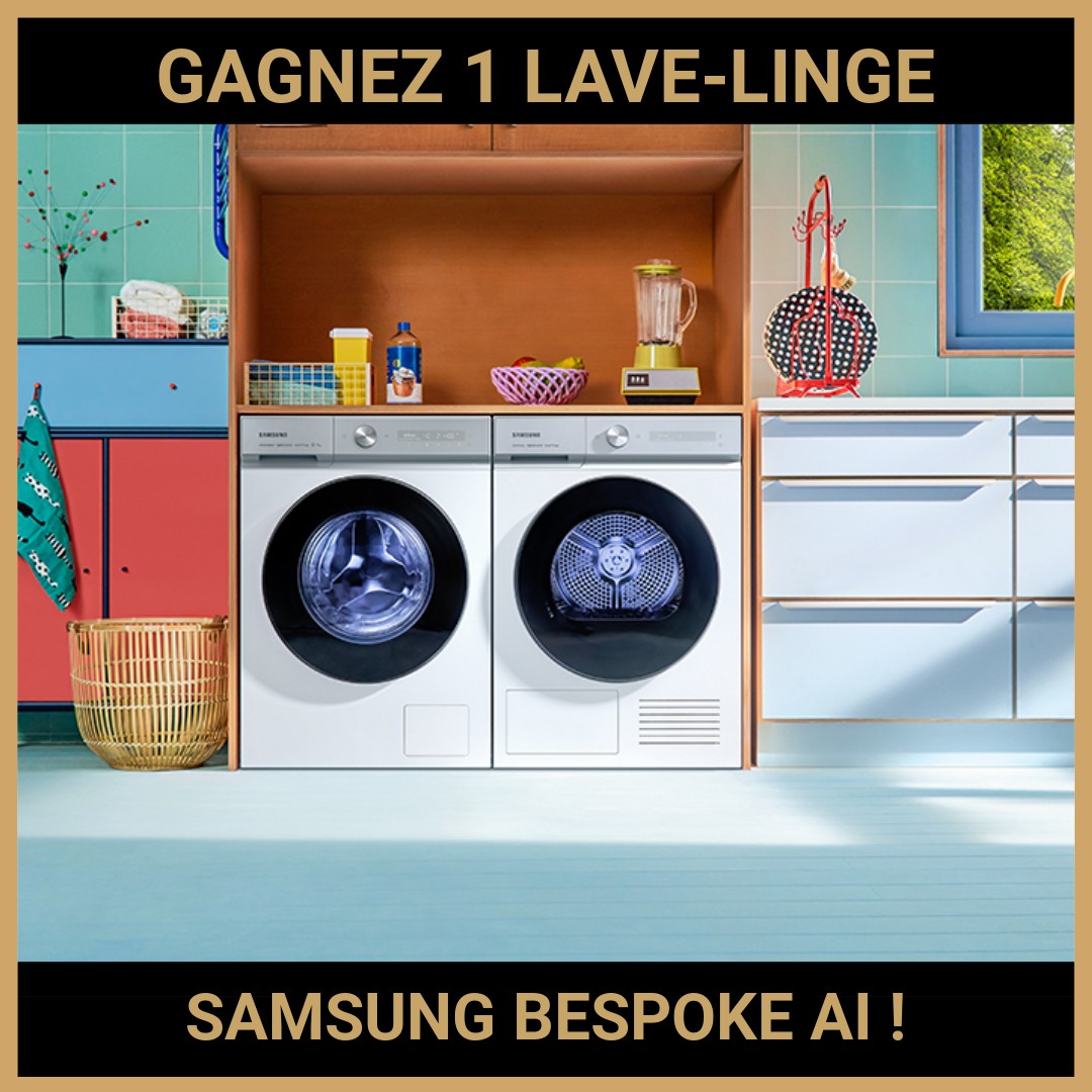 CONCOURS : GAGNEZ 1 LAVE-LINGE SAMSUNG BESPOKE AI !