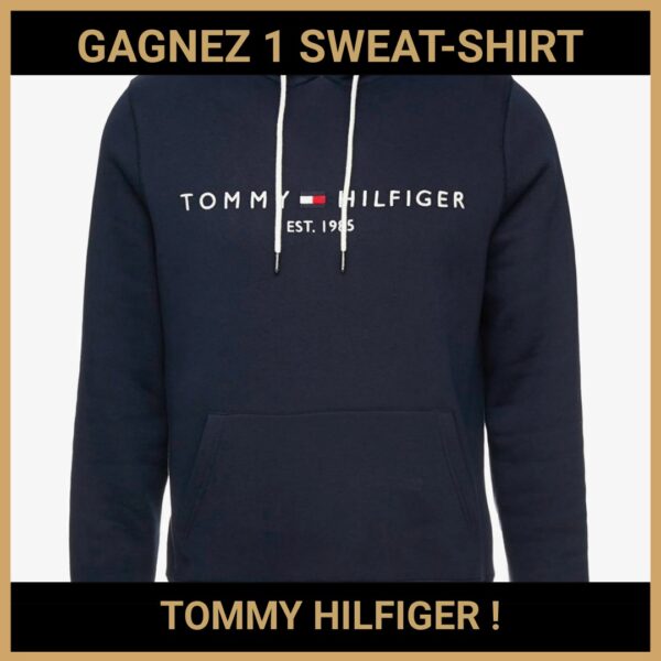 CONCOURS : GAGNEZ 1 SWEAT-SHIRT TOMMY HILFIGER !