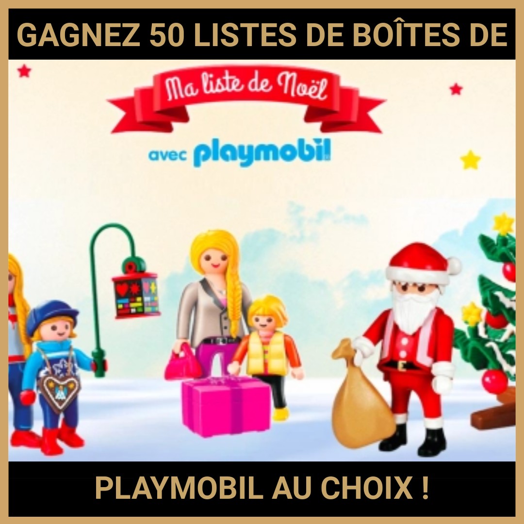 CONCOURS : GAGNEZ 50 LISTES DE BOÎTES DE PLAYMOBIL AU CHOIX !
