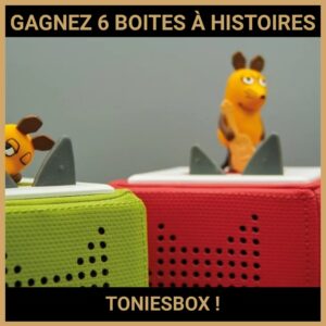 CONCOURS : GAGNEZ 6 BOITES À HISTOIRES TONIESBOX !