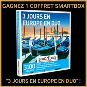 CONCOURS : GAGNEZ 1 COFFRET SMARTBOX 3 JOURS EN EUROPE EN DUO !