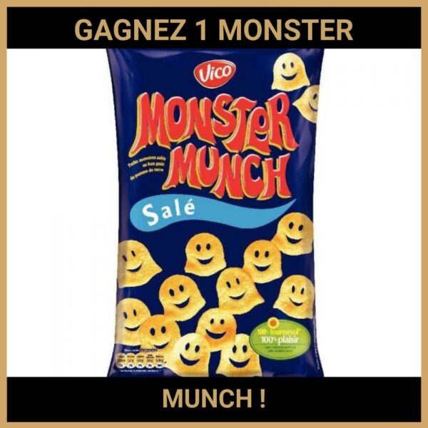 CONCOURS: GAGNEZ 1 MONSTER MUNCH