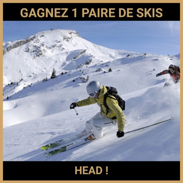 CONCOURS : GAGNEZ 1 PAIRE DE SKIS HEAD !