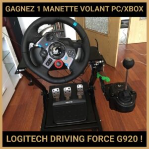 CONCOURS: GAGNEZ 1 MANETTE VOLANT PCXBOX LOGITECH DRIVING FORCE G920 !