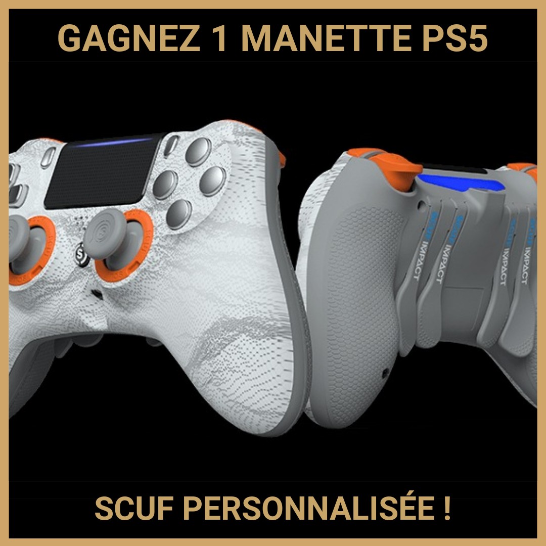 CONCOURS: GAGNEZ 1 MANETTE PS5 SCUF PERSONNALISÉE !