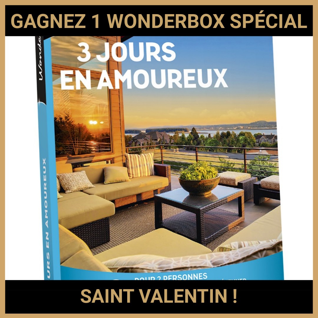 CONCOURS: GAGNEZ 1 WONDERBOX SPÉCIAL SAINT VALENTIN !