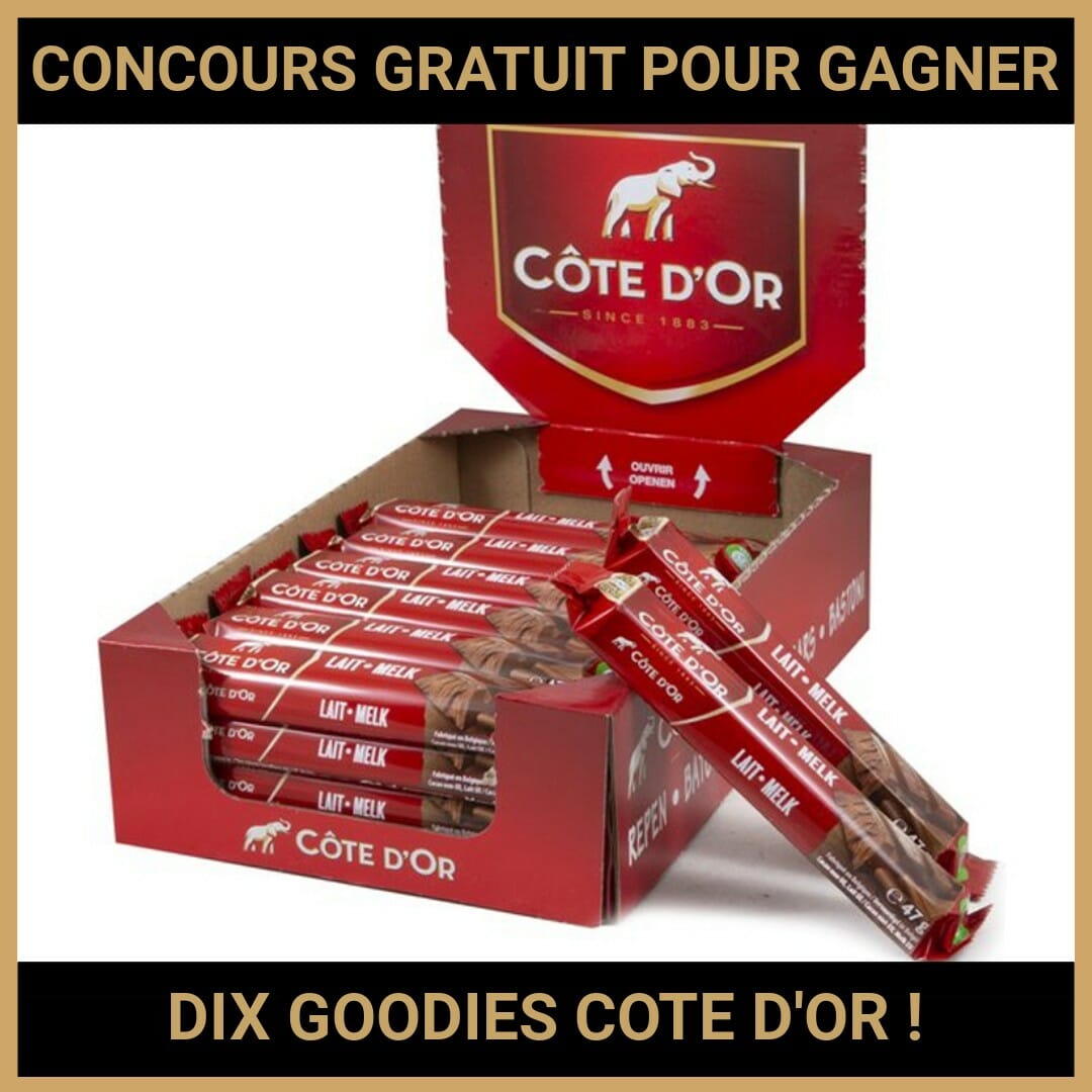JEU CONCOURS GRATUIT POUR GAGNER DIX GOODIES COTE D'OR !