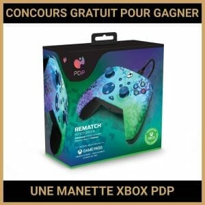 JEU CONCOURS GRATUIT POUR GAGNER UNE MANETTE XBOX PDP REMATCH !