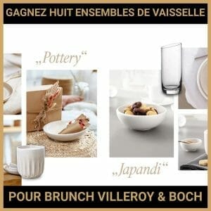 JEU CONCOURS GRATUIT POUR GAGNER HUIT ENSEMBLES DE VAISSELLE POUR BRUNCH VILLEROY & BOCH !