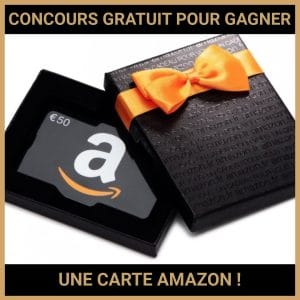 JEU CONCOURS GRATUIT POUR GAGNER UNE CARTE AMAZON  !