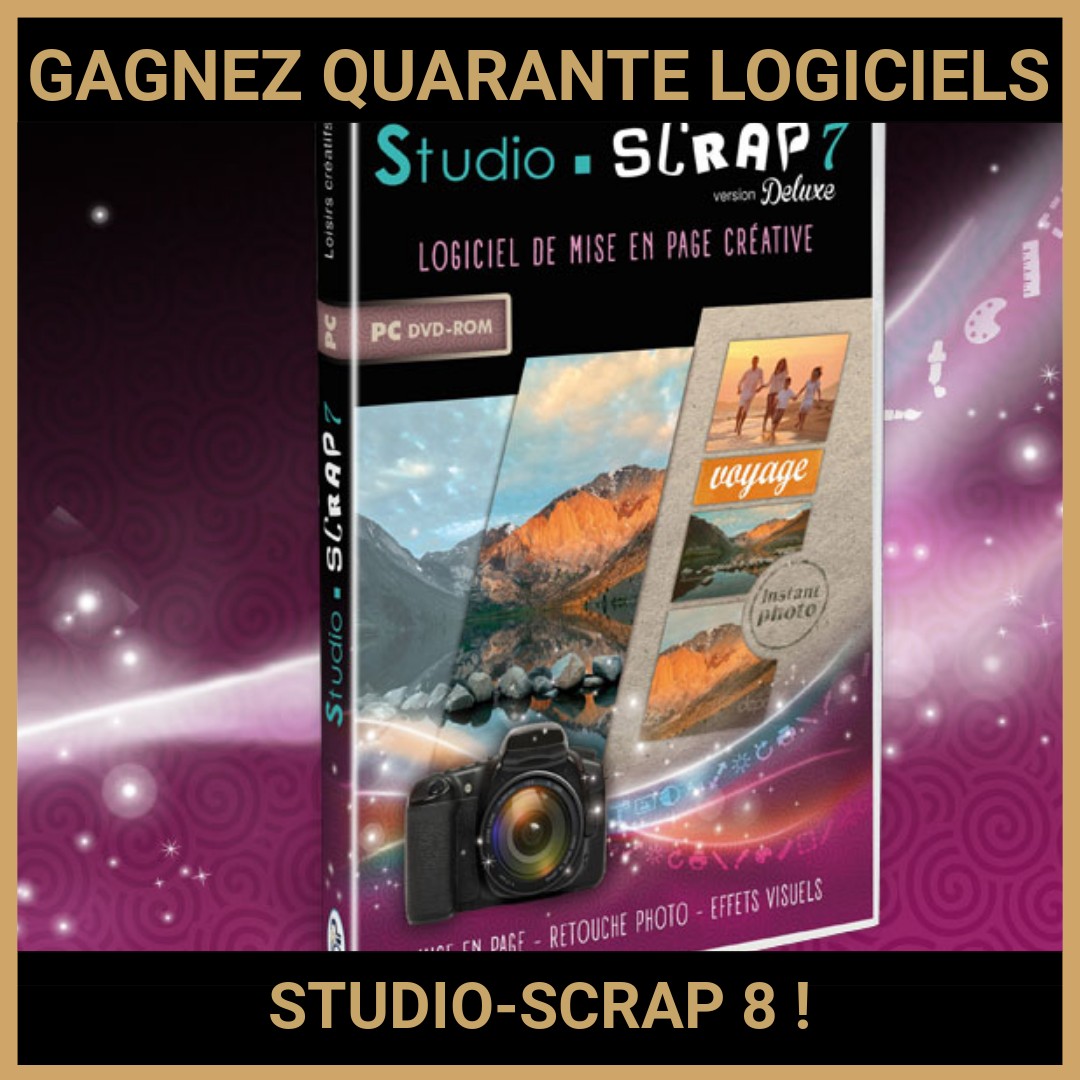 JEU CONCOURS GRATUIT POUR GAGNER QUARANTE LOGICIELS STUDIO-SCRAP 8 !