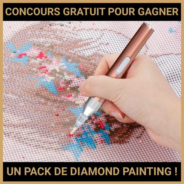 JEU CONCOURS GRATUIT POUR GAGNER UN PACK DE DIAMOND PAINTING !