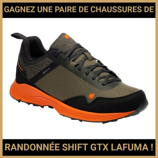 JEU CONCOURS GRATUIT POUR GAGNER UNE PAIRE DE CHAUSSURES DE RANDONNÉE SHIFT GTX LAFUMA  !