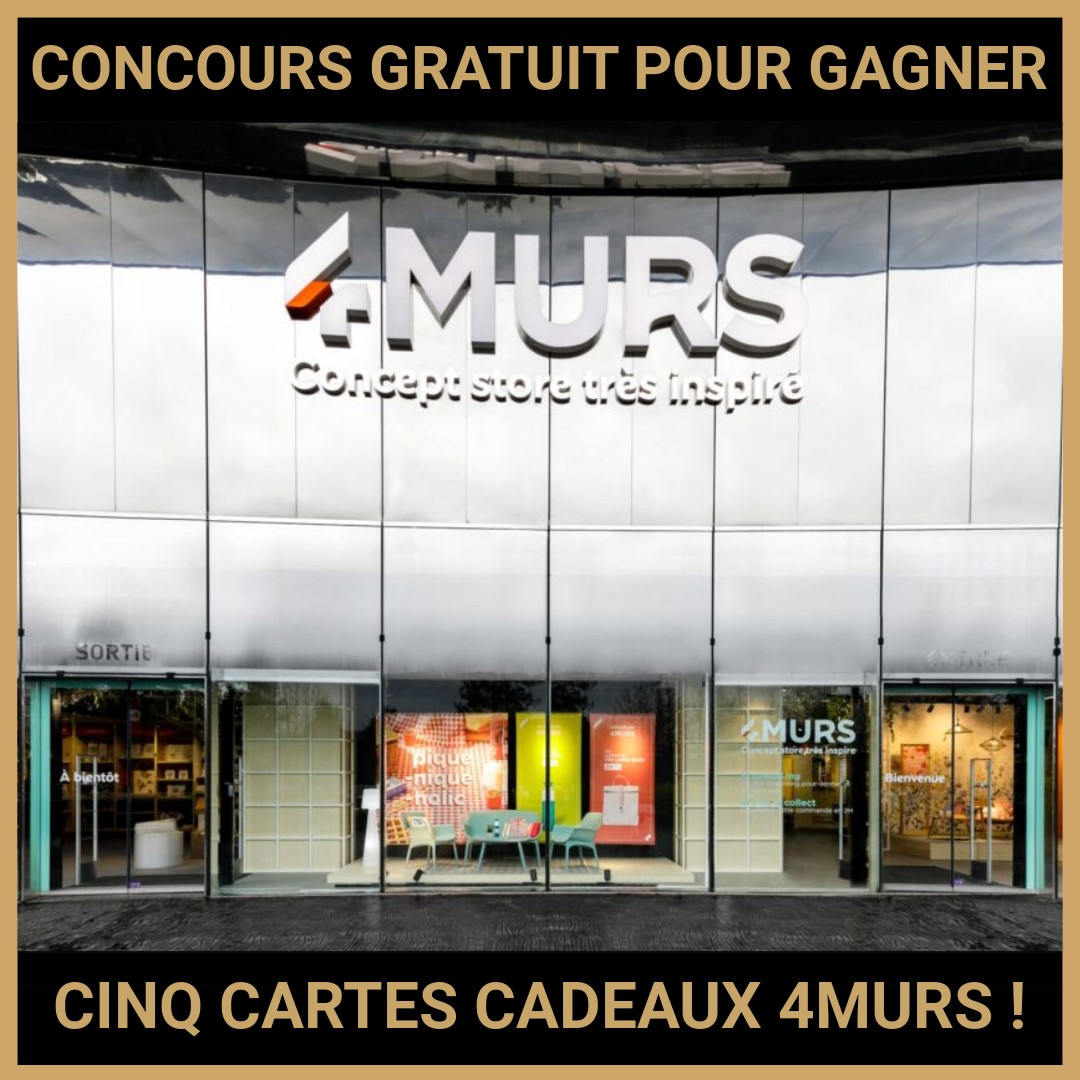 JEU CONCOURS GRATUIT POUR GAGNER CINQ CARTES CADEAUX 4MURS !