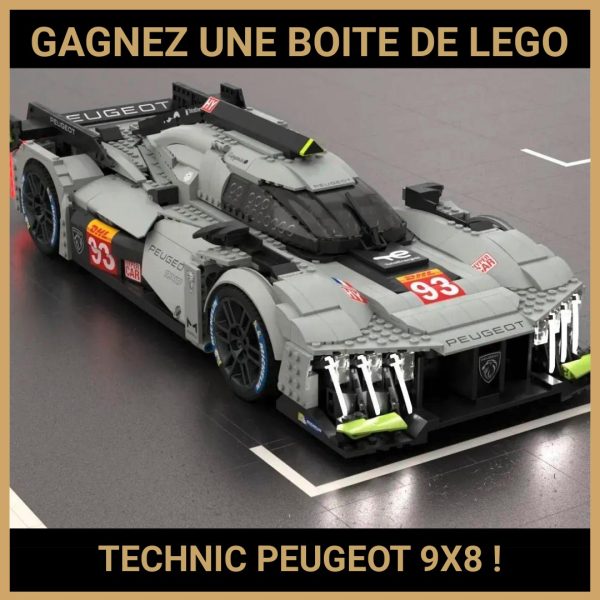 JEU CONCOURS GRATUIT POUR GAGNER UNE BOITE DE LEGO TECHNIC PEUGEOT 9X8 !
