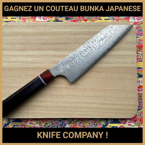 JEU CONCOURS GRATUIT POUR GAGNER UN COUTEAU BUNKA JAPANESE KNIFE COMPANY !