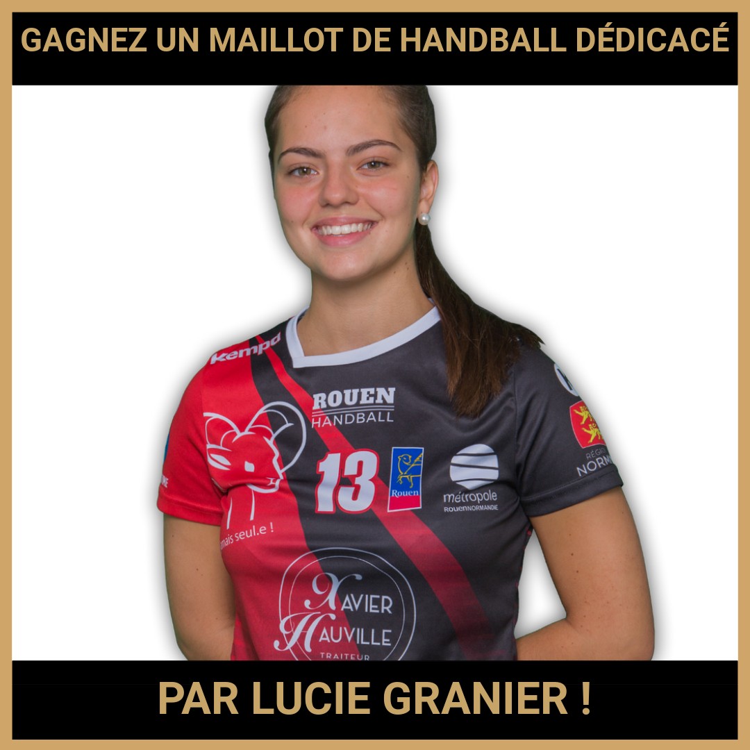 JEU CONCOURS GRATUIT POUR GAGNER UN MAILLOT DE HANDBALL DÉDICACÉ PAR LUCIE GRANIER !