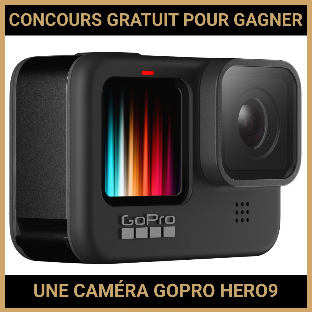 JEU CONCOURS GRATUIT POUR GAGNER UNE CAMÉRA GOPRO HERO9 BLACK !