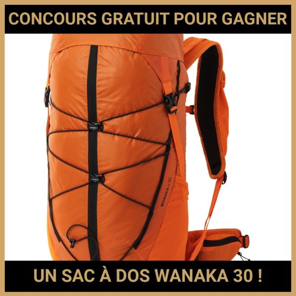 JEU CONCOURS GRATUIT POUR GAGNER UN SAC À DOS WANAKA 30 !