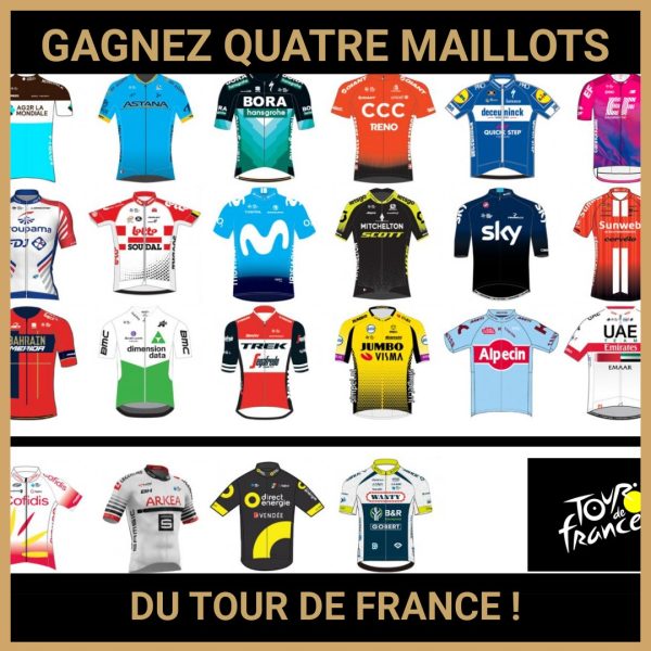 JEU CONCOURS GRATUIT POUR GAGNER QUATRE MAILLOTS DU TOUR DE FRANCE !