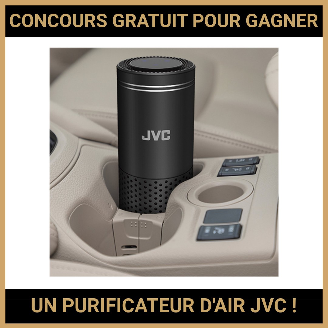 JEU CONCOURS GRATUIT POUR GAGNER UN PURIFICATEUR D'AIR JVC !