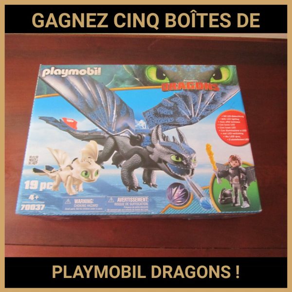JEU CONCOURS GRATUIT POUR GAGNER CINQ BOÎTES DE PLAYMOBIL DRAGONS !