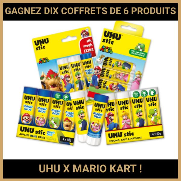 JEU CONCOURS GRATUIT POUR GAGNER DIX COFFRETS DE 6 PRODUITS UHU X MARIO KART !
