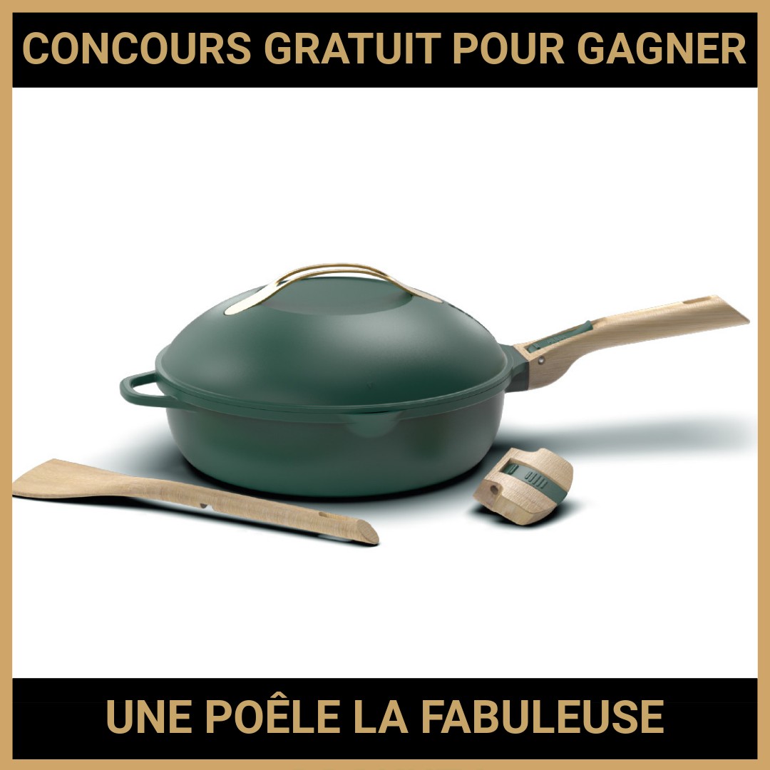 JEU CONCOURS GRATUIT POUR GAGNER UNE POÊLE LA FABULEUSE COOKUT  !