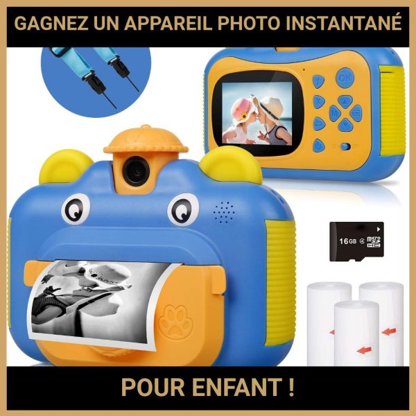 JEU CONCOURS GRATUIT POUR GAGNER UN APPAREIL PHOTO INSTANTANÉ POUR ENFANT !