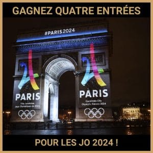 JEU CONCOURS GRATUIT POUR GAGNER QUATRE ENTRÉES POUR LES JO 2024  !