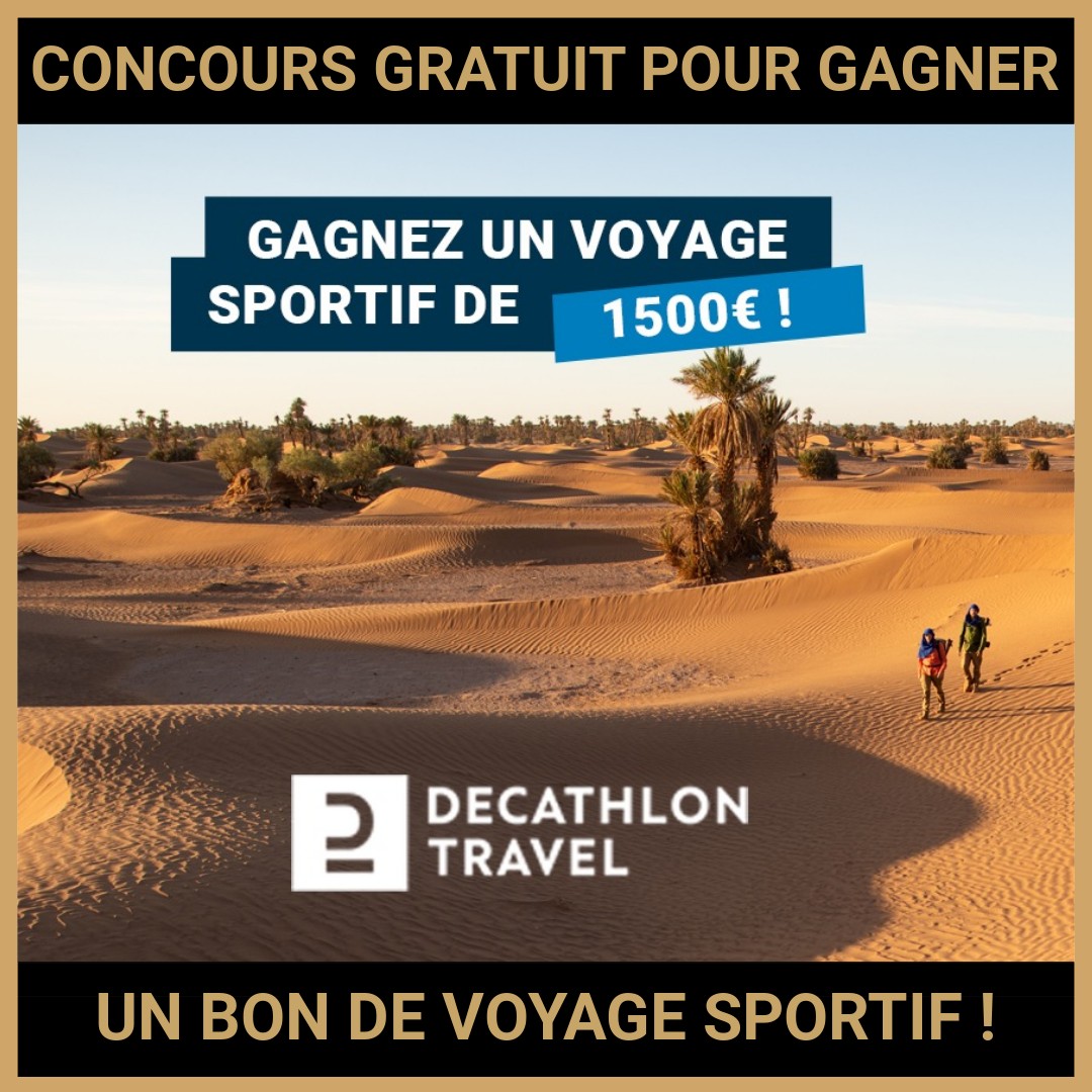 JEU CONCOURS GRATUIT POUR GAGNER UN BON DE VOYAGE SPORTIF !