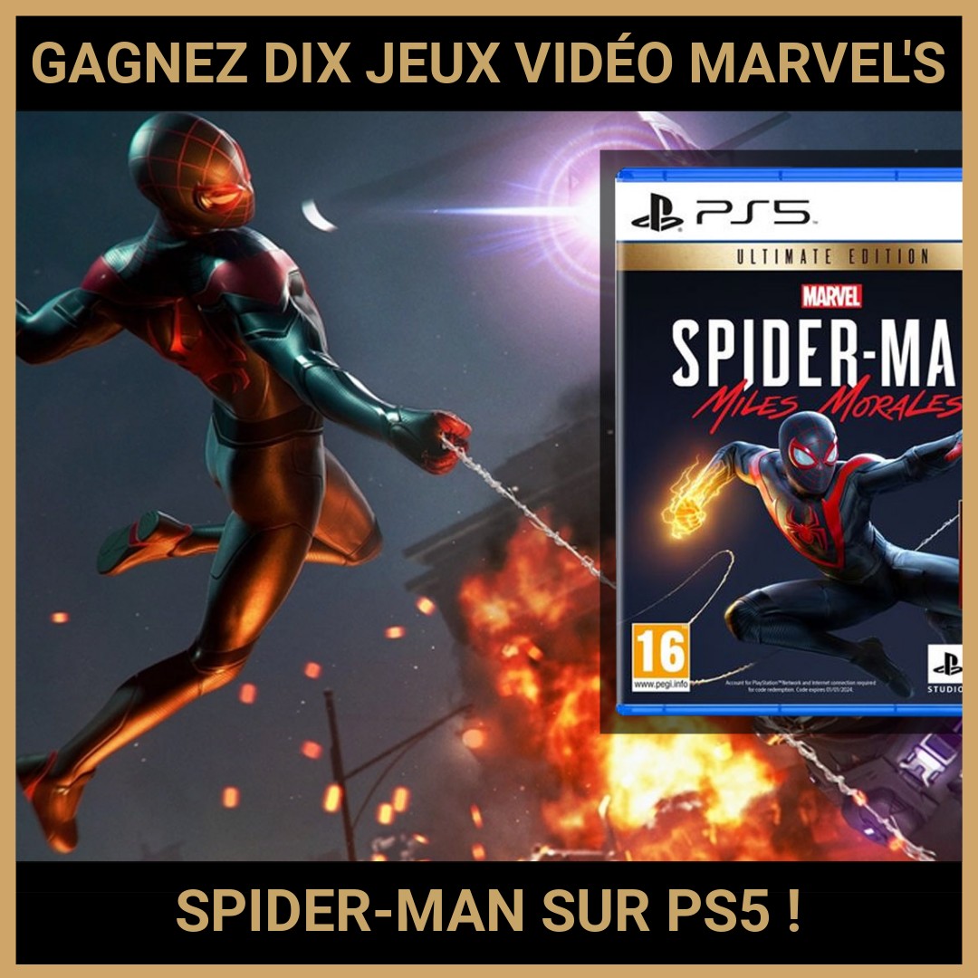 JEU CONCOURS GRATUIT POUR GAGNER DIX JEUX VIDÉO MARVEL'S SPIDER-MAN SUR PS5 !