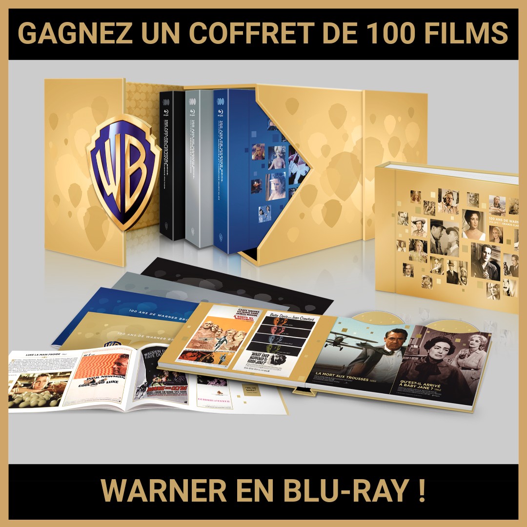 JEU CONCOURS GRATUIT POUR GAGNER UN COFFRET DE 100 FILMS WARNER EN BLU-RAY !