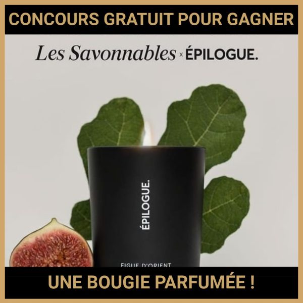 JEU CONCOURS GRATUIT POUR GAGNER UNE BOUGIE PARFUMÉE !