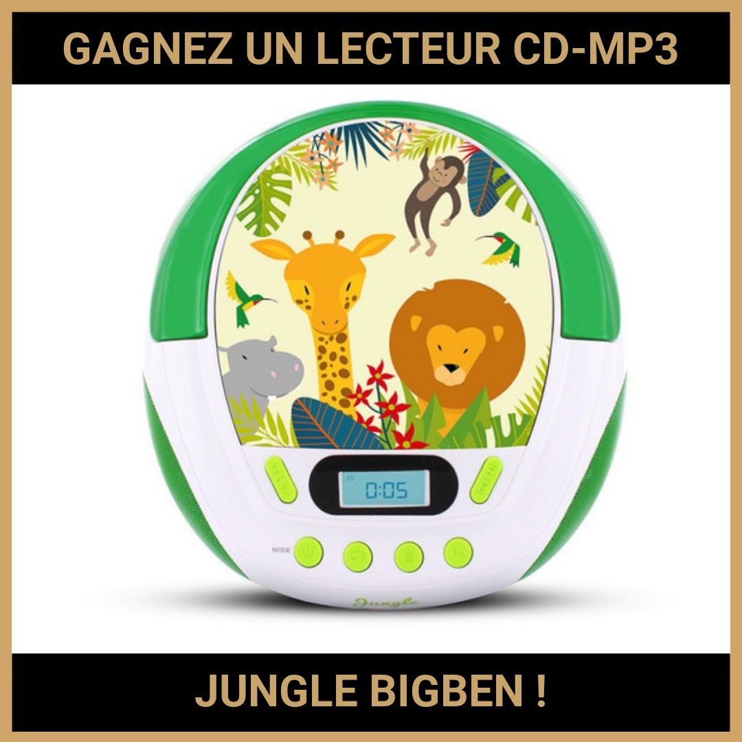 JEU CONCOURS GRATUIT POUR GAGNER UN LECTEUR CD-MP3 JUNGLE BIGBEN !