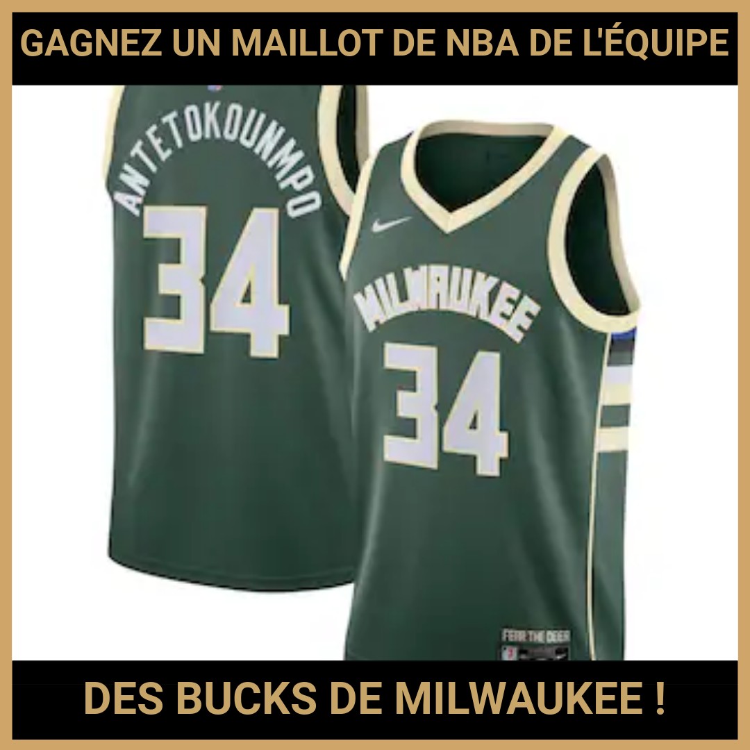 JEU CONCOURS GRATUIT POUR GAGNER UN MAILLOT DE NBA DE L'ÉQUIPE DES BUCKS DE MILWAUKEE !
