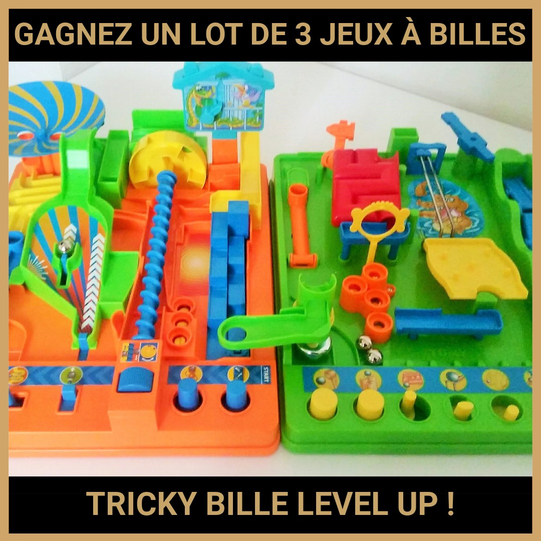 JEU CONCOURS GRATUIT POUR GAGNER UN LOT DE 3 JEUX À BILLES TRICKY BILLE LEVEL UP !