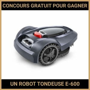 JEU CONCOURS GRATUIT POUR GAGNER UN ROBOT TONDEUSE E-600 ECLOZ !