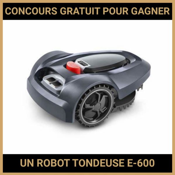 JEU CONCOURS GRATUIT POUR GAGNER UN ROBOT TONDEUSE E-600 ECLOZ !