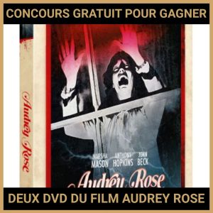 JEU CONCOURS GRATUIT POUR GAGNER DEUX DVD DU FILM AUDREY ROSE !