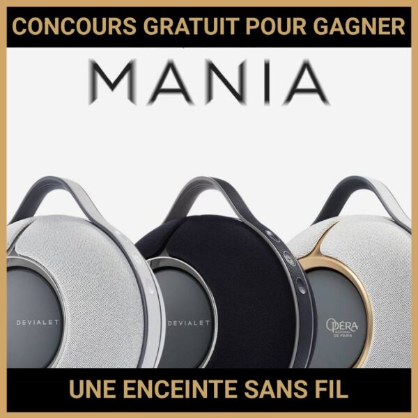 JEU CONCOURS GRATUIT POUR GAGNER UNE ENCEINTE SANS FIL DEVIALET !