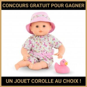 JEU CONCOURS GRATUIT POUR GAGNER UN JOUET COROLLE AU CHOIX !