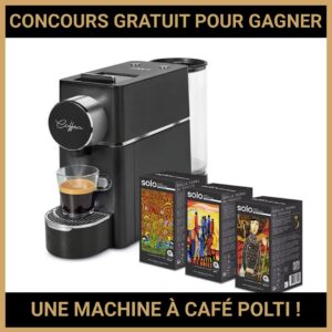 JEU CONCOURS GRATUIT POUR GAGNER UNE MACHINE À CAFÉ POLTI !